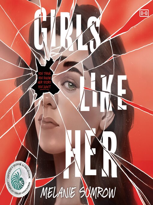 Title details for Girls Like Her by Melanie Sumrow - Available